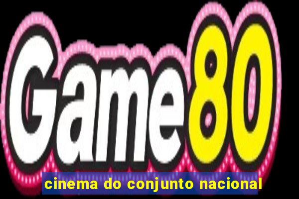 cinema do conjunto nacional